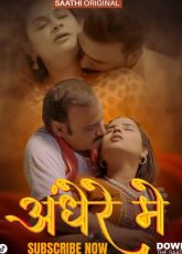 Andhere Mein EP1 SaathiApp Adult Web Series