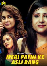 Meri Patni Ke Asli Rang MastramApp Adult Web Series