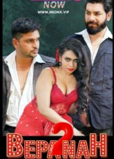 Bepanah 2 Uncut NeonX Short Film