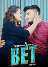 Bet Uncut Fugi Ep2 Web Series