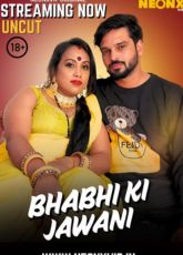 Bhabhi Ki Jawani NeonX Uncut Web Series