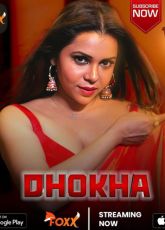 Dhokha Foxxprime Ep1-2 Hot Web Series