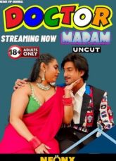 Doctor Madam Uncut NeonX Short Film