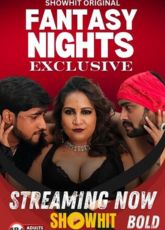 Fantasy Nights ShowHit Uncut Web Series