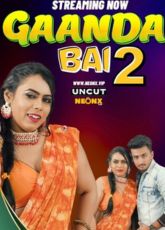 Gaanda Bai 2 Uncut NeonX Short Film