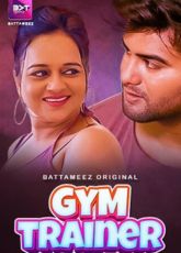 Gym Trainer Battameez Web Series