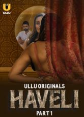 Haveli Part 1 Ullu Web Series