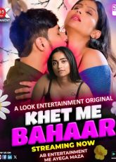 Khet Me Bahaar Part 1 LookEntertainment Hot Webseries