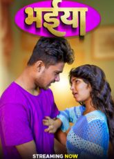 Bhaiya Indian Uncut Web Series