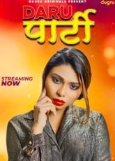 Daru Party Dugru Indian Uncut Web Series