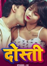 Dosti Indian Uncut Web Series