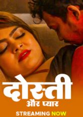 Dosti or Pyar Indian Uncut Web Series