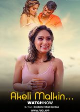 Akeli Malkin Indian Uncut Web Series