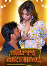 Happy Birthday Indian Uncut Web Series