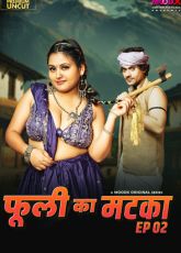 Phuli Ka Matka 2 Indian Uncut Web Series