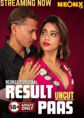 Result Pass NeonX Indian Uncut Web Series