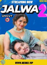 Jalwa 2 Uncut NeonX Short Film