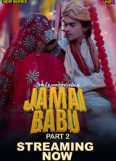 Jamai Babu ChillX Ep4-6 Web Series