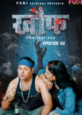 Khauf 2 Uncut Fugi Hindi Web Series