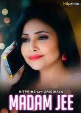 Madam Jee Hitprime Ep1-2 Web Series