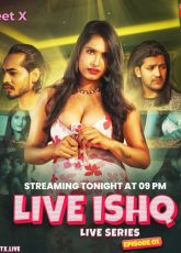 Live Ishq Uncut Meetx Ep1 Web Series