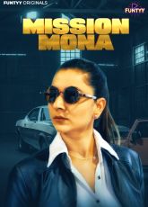 Mission Mona Funtyy App Adult Web Series