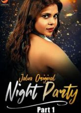 Night Party Part 1 Jalva Hindi Web Series