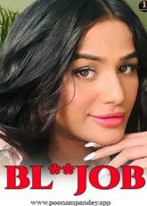 Poonam Pandey – Blowjob