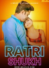 Ratri Shukh Uncut Mojflix Web Series
