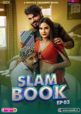 Slam Book 3 MoodX Uncut WebSeries