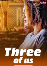 Three of Us Funtyy App Adult Web Series