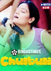 Chulbuli Bihari Bhabhi Uncut BindasTimes Short Film