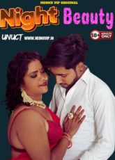 Night Beauty Uncut NeonX Short Film