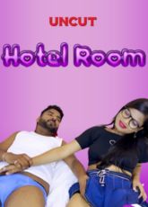 Hotel Room Uncut WebSeries