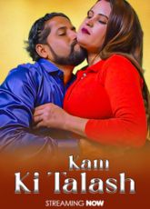 Kam Ki Talash Uncut Web Series