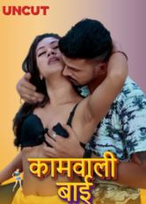 Kamwali Bai Uncut WebSeries