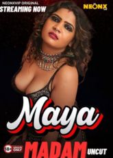 Maya Madam NeonX Uncut Web Series
