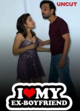 My ExBoyfriend Uncut Web Series
