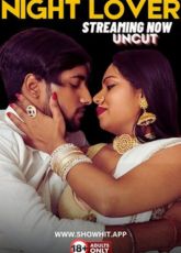 Night Lover ShowHit Uncut WebSeries