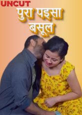 Pura Paisa Basul Uncut WebSeries