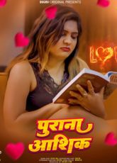 Purana Ashiq Dugru Uncut WebSeries