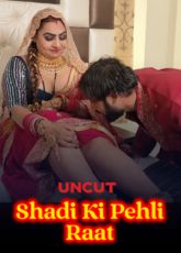 Shadi Ki Pehli Raat Uncut Web Series