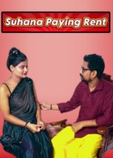 Suhana Paying Rent Uncut Web Series