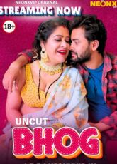 Bhog NeonX Uncut Web Series