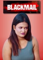 Blackmail Uncut Web Series