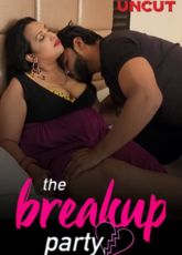 BreakUp Party Uncut Web Series