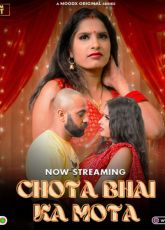 Chota Bhai Ka Mota Uncut Web Series