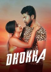 Dhokha MeetX Uncut WebSeries
