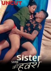 Step Sister Ki Havash Uncut Webseries