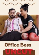 Office Boss Uncut Webseries